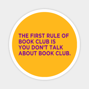 You Don't Know My Book Club Magnet